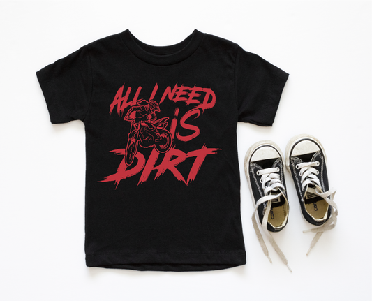 All I need is Dirt