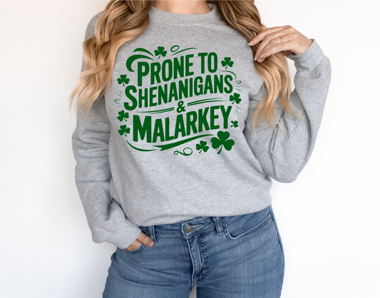 Prone to Shenanigans